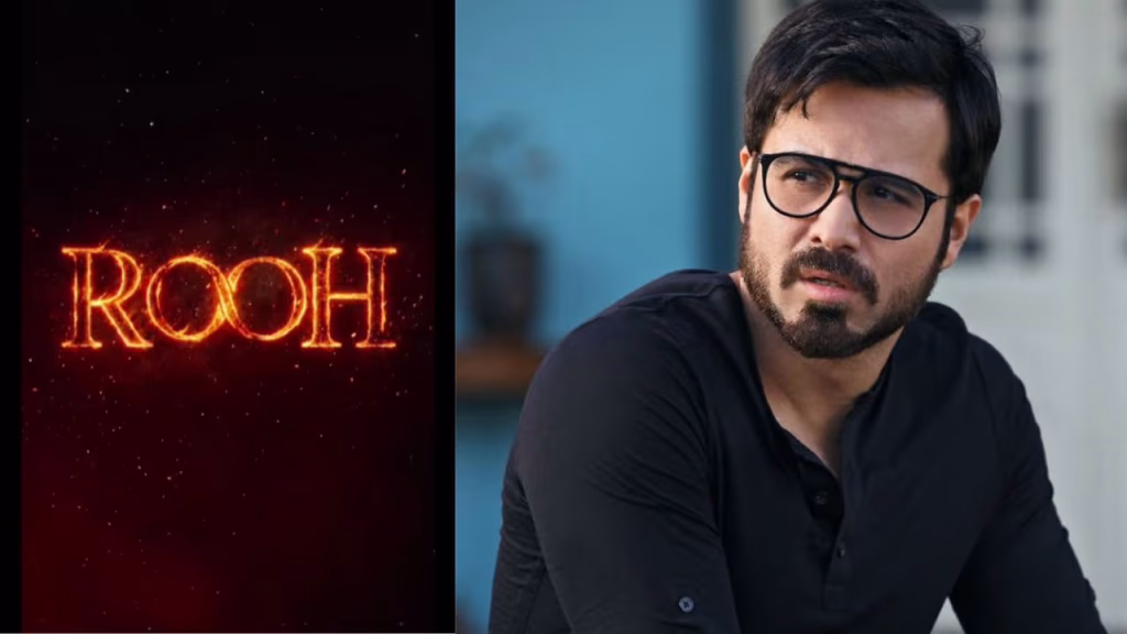 इमरान हाशमी की हॉरर फिल्म ‘रूह’ का ऐलान, डरावने फर्स्ट लुक ने बढ़ाया फैंस का उत्साह