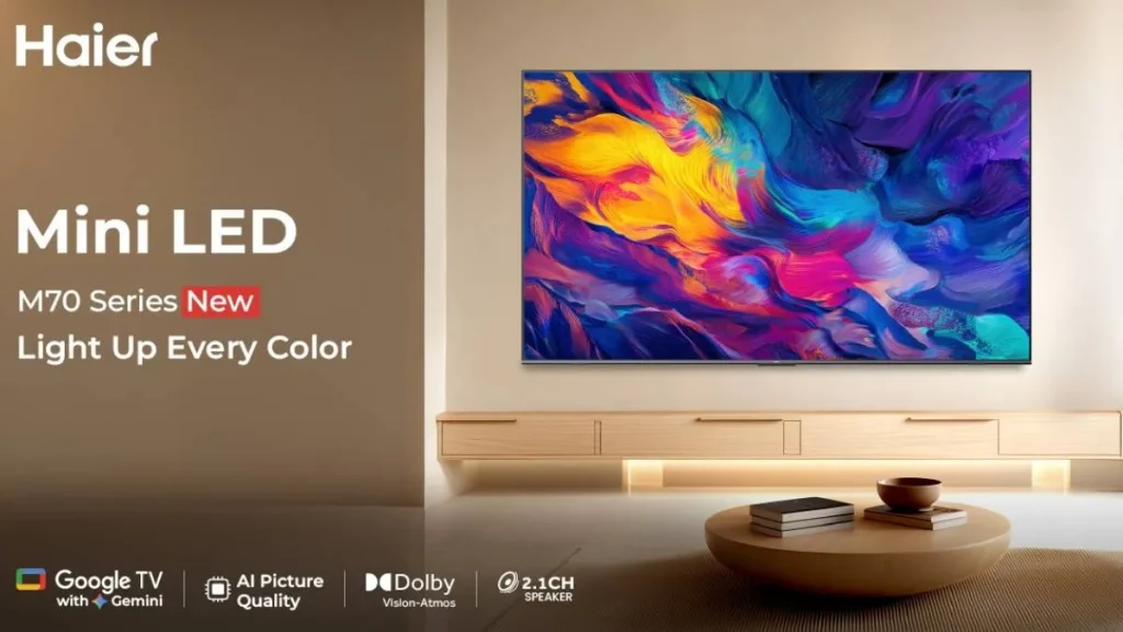 Haier M70 Series Mini LED TV: 85 इंच तक का बड़ा स्क्रीन, Dolby Vision और Google TV के साथ लॉन्च