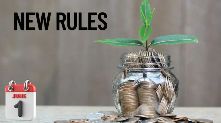 New Rules from 1st June 2025: कई महत्वपूर्ण नियम बदल जाएंगे, क्या आप इन बदलावों से प्रभावित होंगे? New Rules from 1st June 2025: कई महत्वपूर्ण नियम बदल जाएंगे, क्या आप इन बदलावों से प्रभावित होंगे?