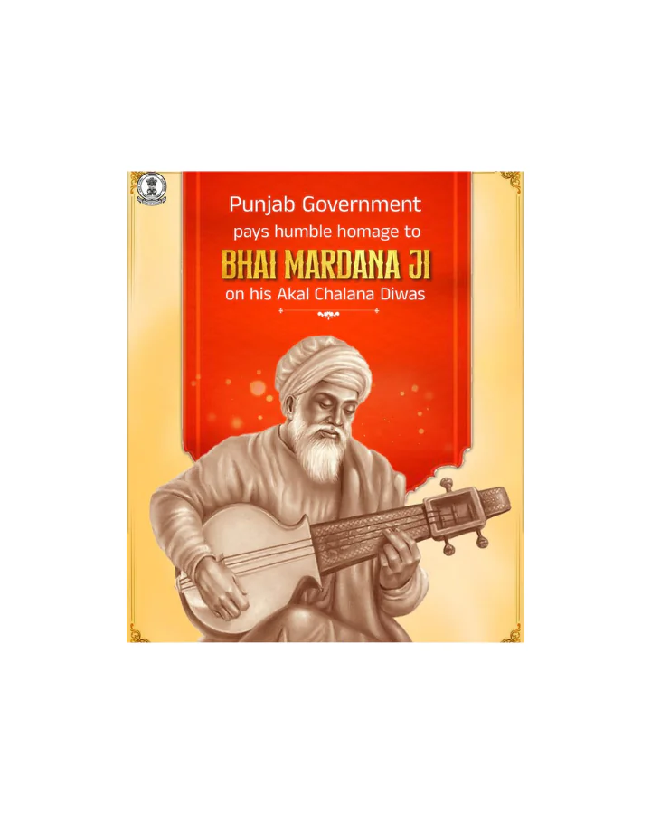 पंजाब सरकार ने भाई मरदाना जी के अकाल चलाना दिवस पर दी भावपूर्ण श्रद्धांजलि